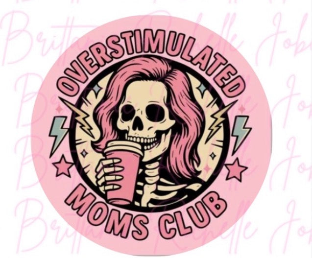 Overstimulated Moms Club •Create A Freshie Add On •