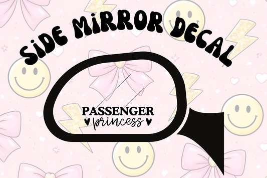 Passenger Princess 🖤 Mirror Decal