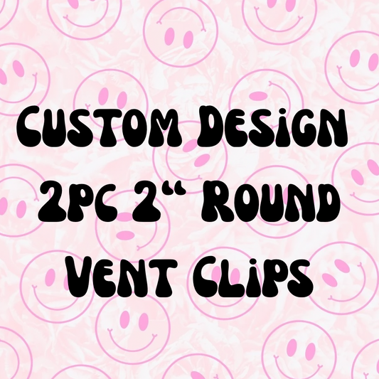 Custom Design 🖤 2pc 2” Vent Clip Set