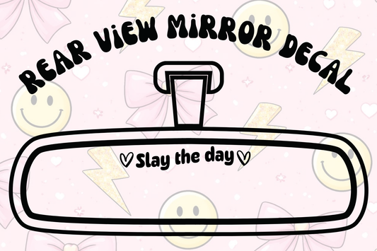 Slay the Day Mirror Decal